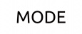 MODE MODE